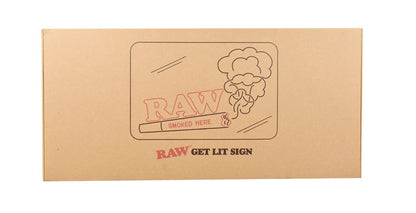 Raw Get Lit Sign